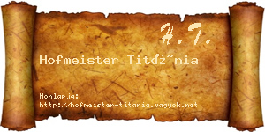 Hofmeister Titánia névjegykártya